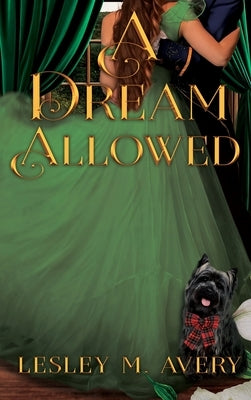A Dream Allowed by Avery, Lesley M.