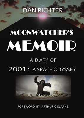 Moonwatcher's Memoir by Richter, Dan