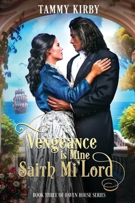 Vengeance is Mine Saith Mi'lord by Kirby, Tammy