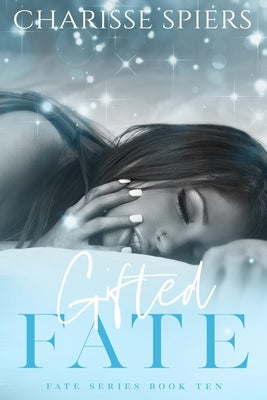Gifted Fate by Tan, Clarise