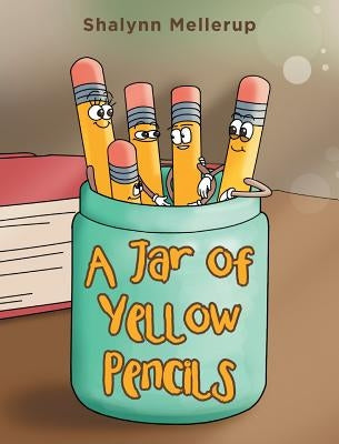 A Jar of Yellow Pencils by Mellerup, Shalynn