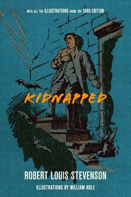 Kidnapped (Warbler Classics Illustrated Annotated Edition) by Stevenson, Robert Louis