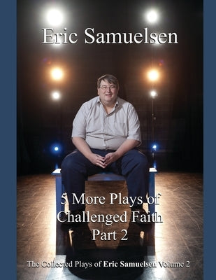 Five More Plays of Challenged Faith by Perry, C. Michael