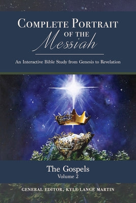 The Gospels: Volume 2 by Martin, Kyle Lance