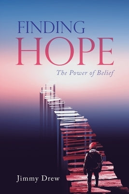 Finding Hope by Drew, Jimmy
