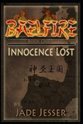 Baelfire: Innocence Lost by Jesser, Jade