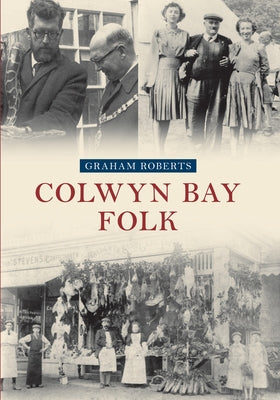 Colwyn Bay Folk by Roberts, Graham