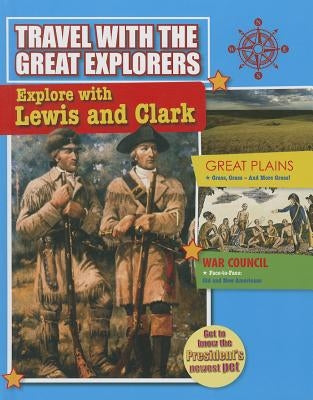 Explore with Lewis and Clark by Stuckey, Rachel
