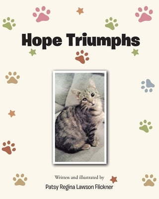 Hope Triumphs by Flickner, Patsy Regina Lawson