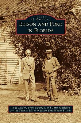 Edison and Ford in Florida by Cosden, Mike