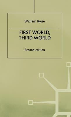 First World, Third World by Ryrie, W.