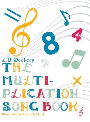 The Multiplication Song Book by Dockery, L. D.
