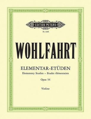 40 Elementary Studies Op. 54 for Violin by Wohlfahrt, Franz