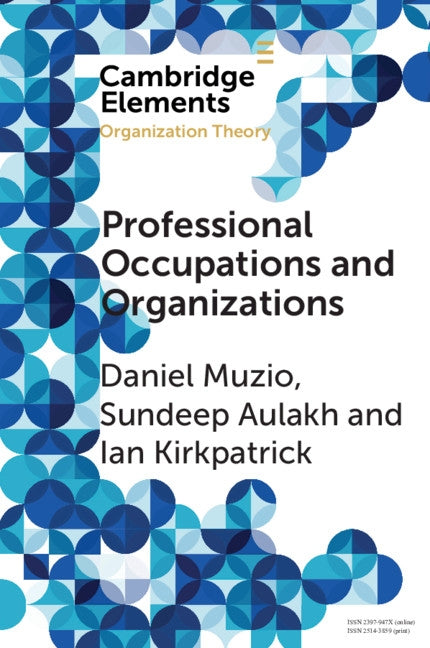 Professional Occupations and Organizations by Muzio, Daniel