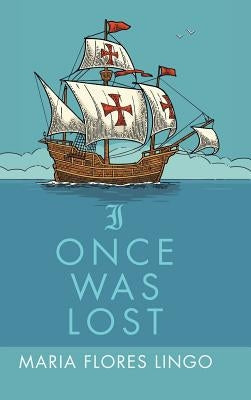 I Once Was Lost by Lingo, Maria Flores