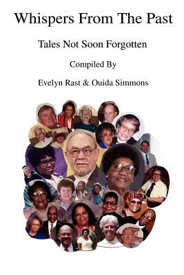 Whispers From The Past: Tales Not Soon Forgotten by Simmons, Ouida