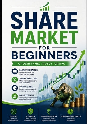 Share Market for Beginners: A Practical Guide to Stock Market Investing, Trading Basics, and Wealth Building by Wasnik, Sachin