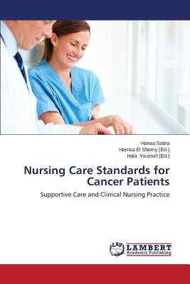 Nursing Care Standards for Cancer Patients by Sabra Hanaa