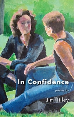 In Confidence by Tilley, Jim
