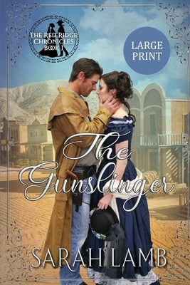 The Gunslinger (Large Print) by Lamb, Sarah