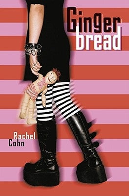 Gingerbread by Cohn, Rachel
