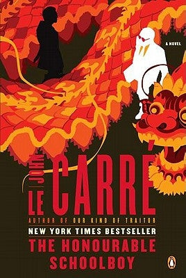 The Honourable Schoolboy: A George Smiley Novel by Le Carré, John