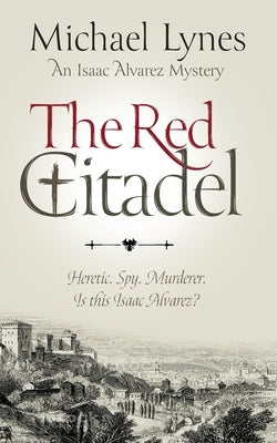 The Red Citadel by Lynes, Michael