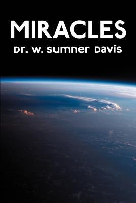 Miracles by Davis, W. Sumner