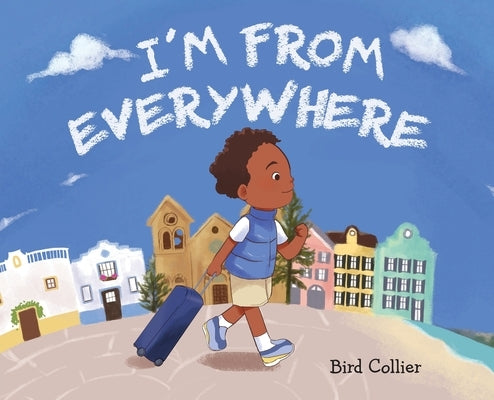 I'm From Everywhere by Collier, Bird