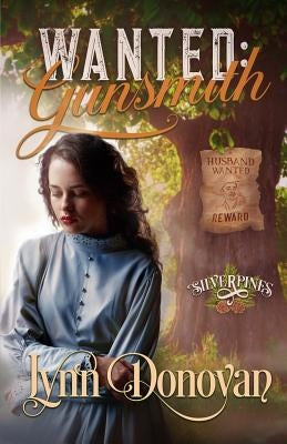 Wanted: Gunsmith by Donovan, Lynn