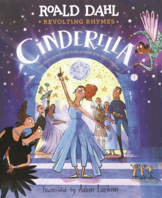 Revolting Rhymes Cinderella by Dahl, Roald