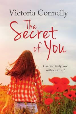 The Secret of You by Connelly, Victoria