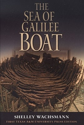 The Sea of Galilee Boat by Wachsmann, Shelley
