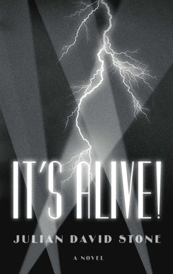 It's Alive! by Stone, Julian David