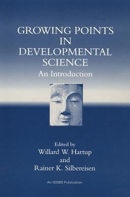 Growing Points in Developmental Science: An Introduction by Hartup, Willard W.