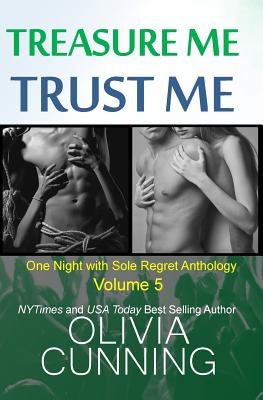 Treasure Me Trust Me by Cunning, Olivia