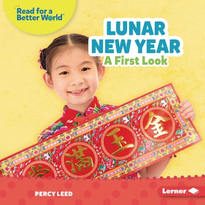 Lunar New Year: A First Look by Leed, Percy