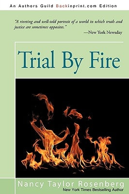 Trial By Fire by Rosenberg, Nancy Taylor