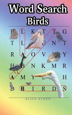 Word Search: Birds by Ayden, Alice