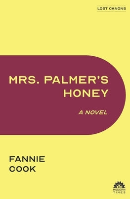 Mrs. Palmer's Honey by Cook, Fannie
