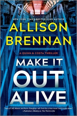 Make It Out Alive by Brennan, Allison