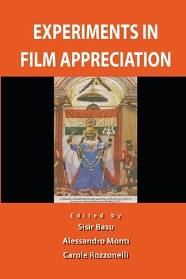 Experiments in Film Appreciation by Monti, Alessandro