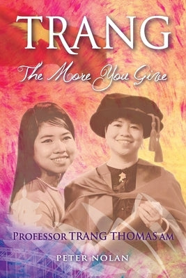 Trang: The More You Give by Nolan, Peter