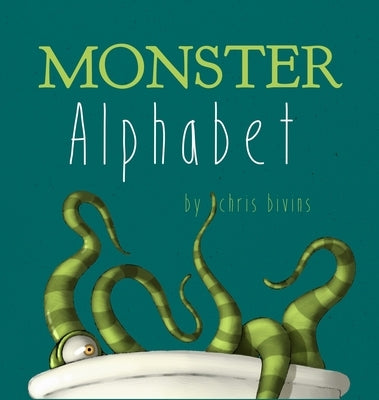 Monster Alphabet by Bivins, Chris