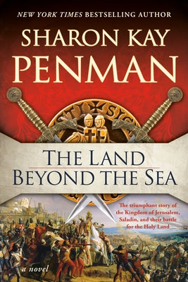 The Land Beyond the Sea by Penman, Sharon Kay
