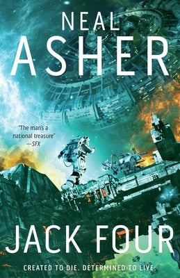 Jack Four: New Neal Asher Trilogy by Asher, Neal