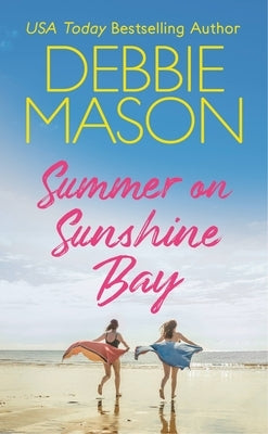 Summer on Sunshine Bay by Mason, Debbie