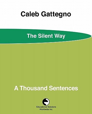 A Thousand Sentences by Gattegno, Caleb