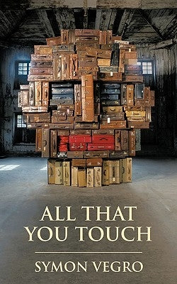 All That You Touch by Vegro, Symon