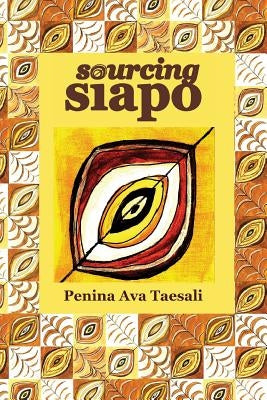 Sourcing Siapo by Taesali, Penina Ava
